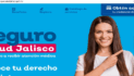 ¿Cómo inscribirte en el Seguro Salud Jalisco?
